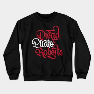 Dread Pirate Roberts Red Crewneck Sweatshirt